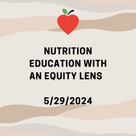 Nutrition Education with an Equity Lens 